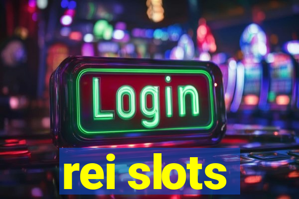 rei slots